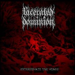 Lacerated Dominion : Exterminate the Weaks